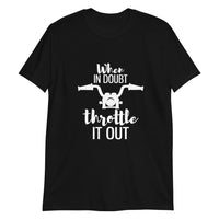 Thumbnail for When In Doubt T-Shirt