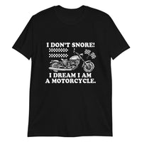 Thumbnail for I Dream I Am A Motorcycle T-Shirt