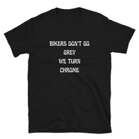 Thumbnail for Bikers Don't Go Grey T-Shirt