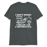 Thumbnail for I Dream I Am A Motorcycle T-Shirt