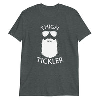 Thumbnail for Thigh Tickler T-Shirt