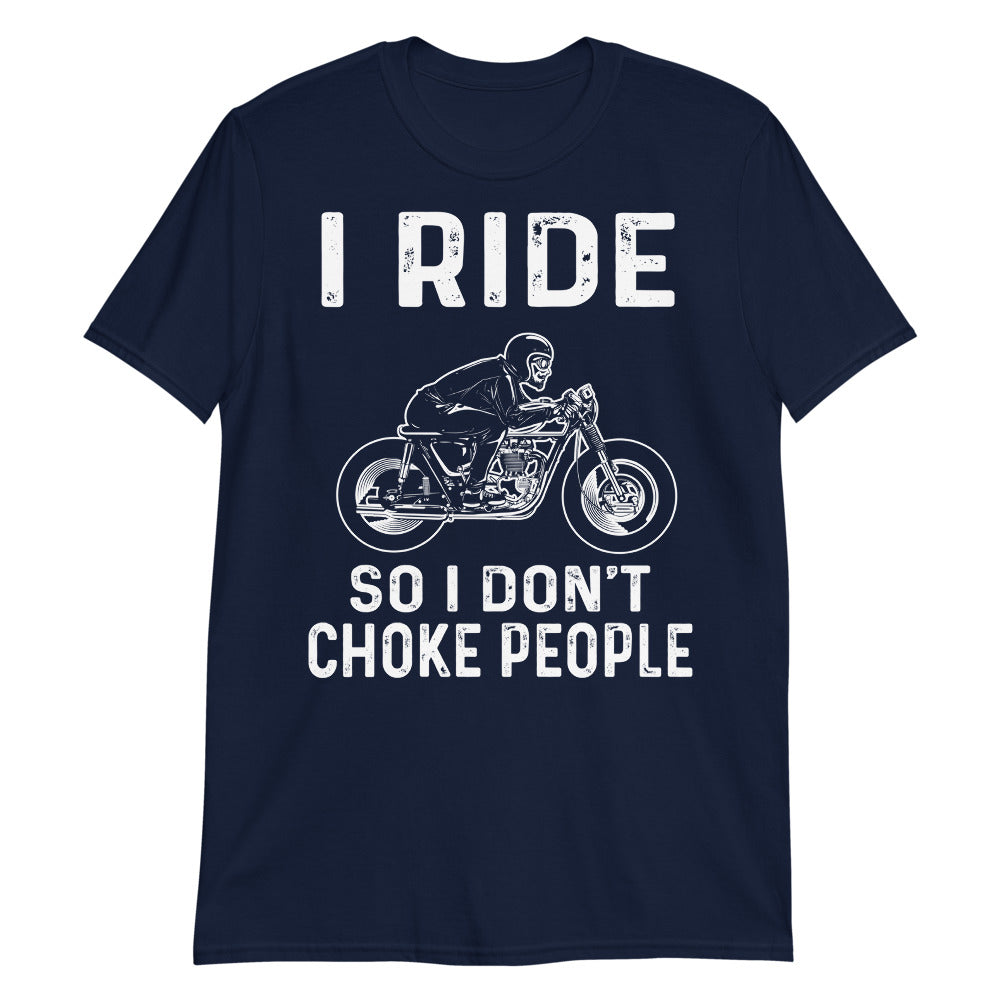 Ride So I Don't T-Shirt