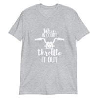 Thumbnail for When In Doubt T-Shirt