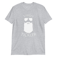 Thumbnail for Thigh Tickler T-Shirt