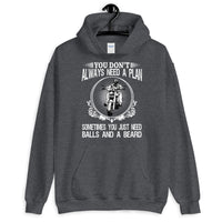 Thumbnail for You Don't Always Need A Plan Hoodie