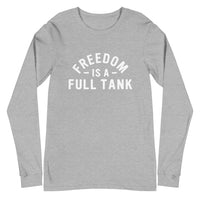 Thumbnail for Freedom Is A Full Tank Long Sleeve