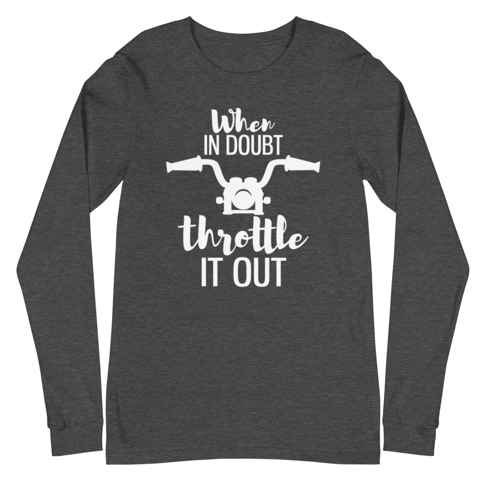 When In Doubt Long Sleeve