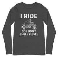 Thumbnail for Ride So I Don't Long Sleeve
