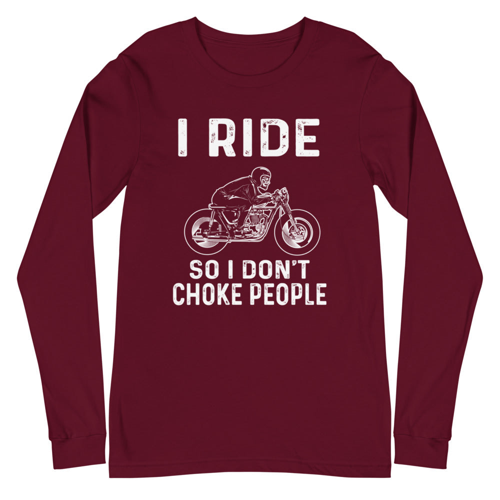 Ride So I Don't Long Sleeve