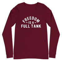 Thumbnail for Freedom Is A Full Tank Long Sleeve