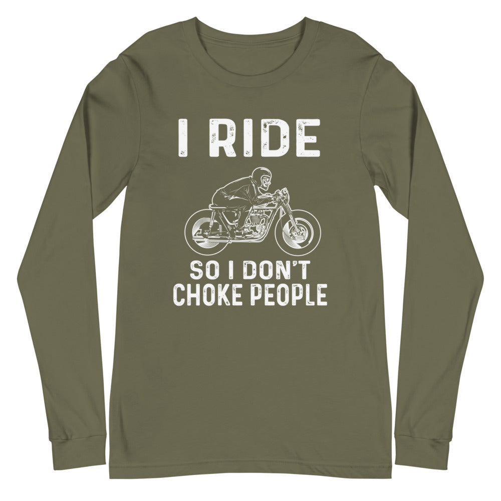 Ride So I Don't Long Sleeve