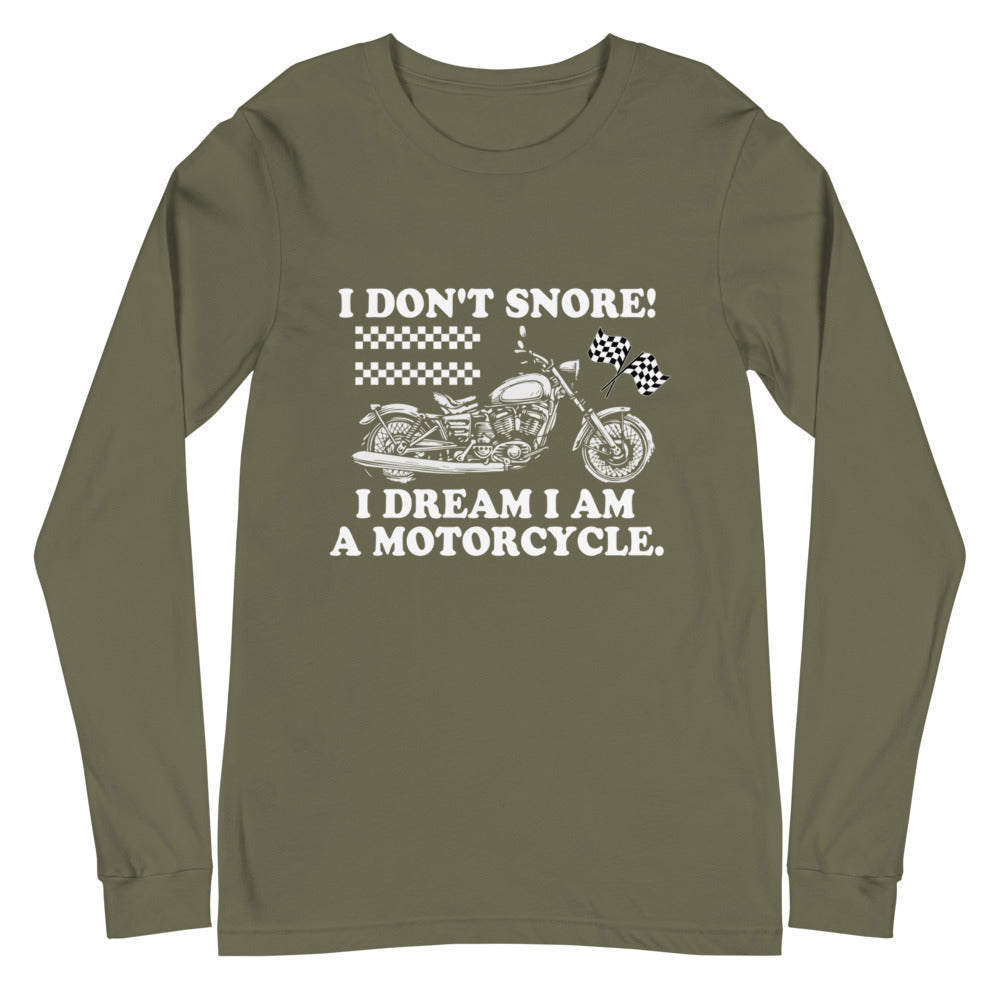 I Dream I Am A Motorcycle Long Sleeve