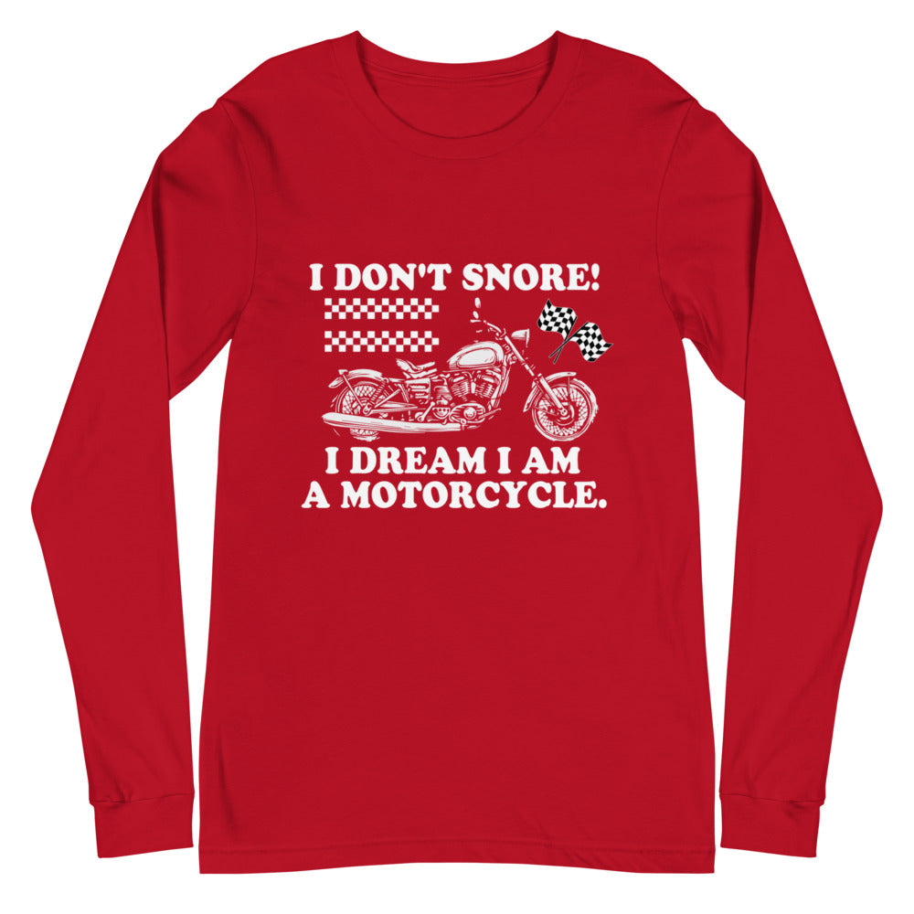 I Dream I Am A Motorcycle Long Sleeve